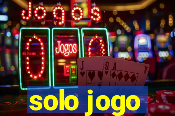 solo jogo